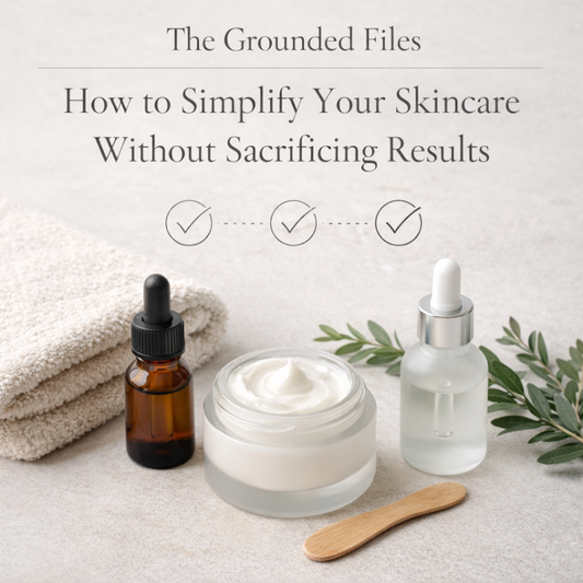 How to Simplify Your Skincare Without Sacrificing Results