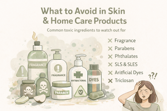 What to Avoid in Skin and Home Care Products